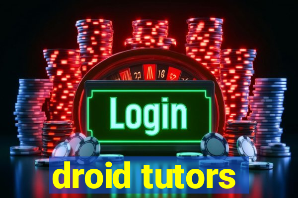 droid tutors